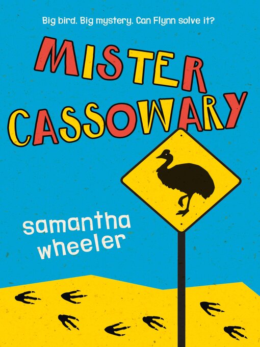 Title details for Mister Cassowary by Samantha Wheeler - Available